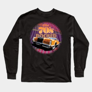 The 70s Rocked Lincoln Continental Long Sleeve T-Shirt